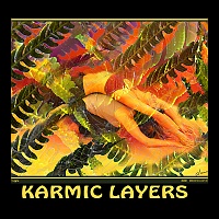KARMIC LAYERS